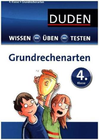 Wissen - Üben - Testen: Mathematik - Grundrechenarten 4. Klasse