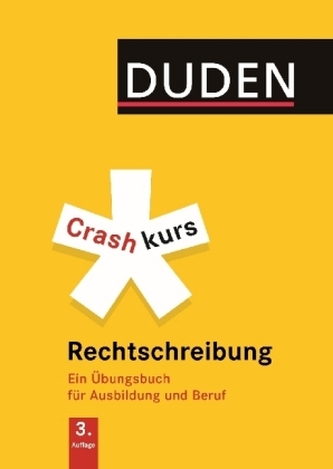 Duden Crashkurs Rechtschreibung