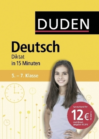 Deutsch in 15 Minuten - Diktat 5.-7. Klasse