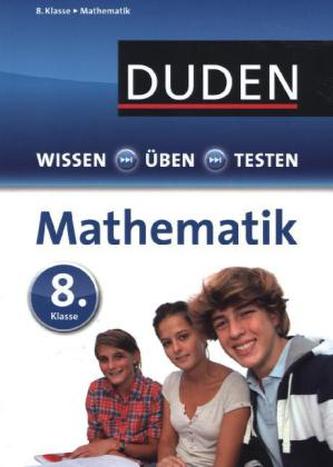 Wissen - Üben - Testen: Mathematik 8. Klasse