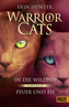 Warrior Cats, In die Wildnis / Warrior Cats, Feuer und Eis
