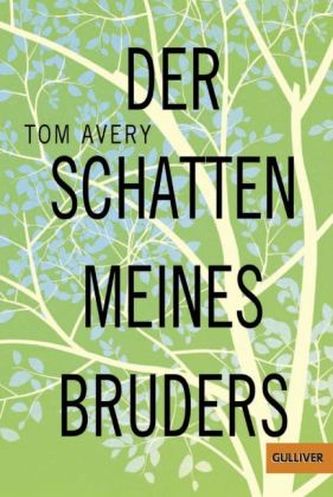 Der Schatten meines Bruders