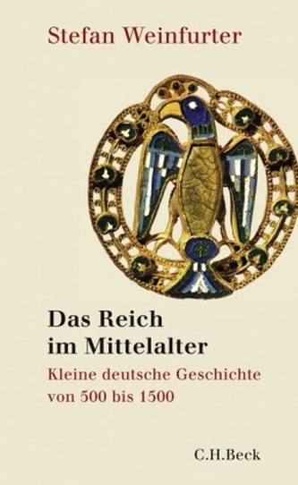 Das Reich im Mittelalter