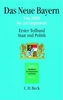 Das Neue Bayern von 1800 bis zur Gegenwart. Teilbd.1