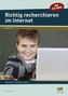 Richtig recherchieren im Internet, m. CD-ROM