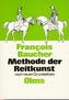 Methoden der Reitkunst nach neuen Grundsätzen