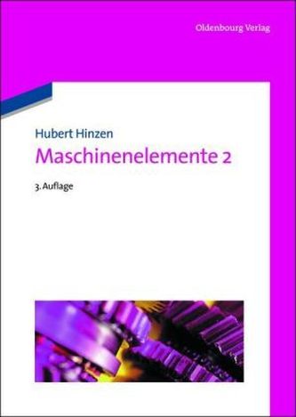 Maschinenelemente. Bd.2