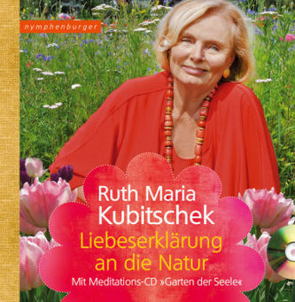 Liebeserklärung an die Natur, m. Audio-CD