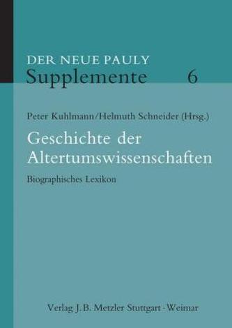 Gelehrte und Wissenschaftler der Klassischen Altertumswissenschaften (14.-20.Jhd.)