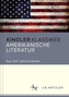 Kindler Klassiker - Amerikanische Literatur
