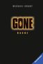 Gone - Rache