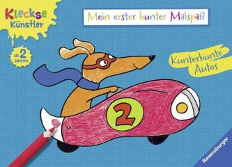 Mein erster bunter Malspaß: Kunterbunte Autos