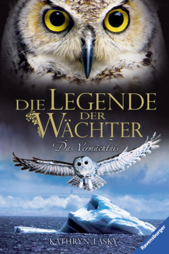 Die Legende der Wächter - Das Vermächtnis