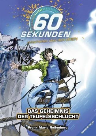 60 Sekunden entscheiden über dein Leben - Das Geheimnis der Teufelsschlucht