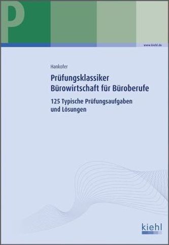 Prüfungsklassiker Bürowirtschaft für Büroberufe