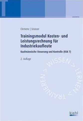 Trainingsmodul Kosten- und Leistungsrechnung für Industriekaufleute