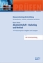 Absatzwirtschaft - Marketing und Vertrieb