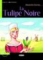 La Tulipe Noire, m. Audio-CD