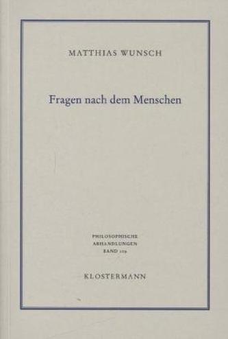 Fragen nach dem Menschen