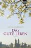 Das gute Leben