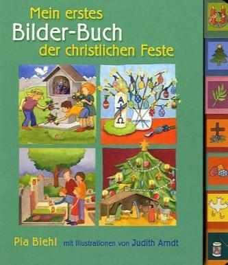 Mein erstes Bilder-Buch der christlichen Feste
