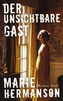 Der unsichtbare Gast