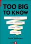 Too Big to Know