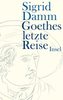 Goethes letzte Reise