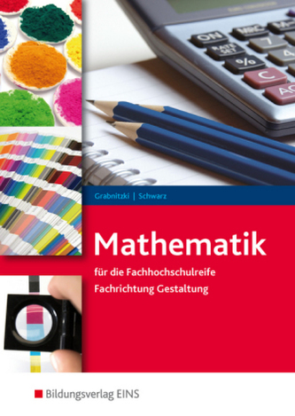 Mathematik für die Fachhochschulreife, Fachrichtung Gestaltung
