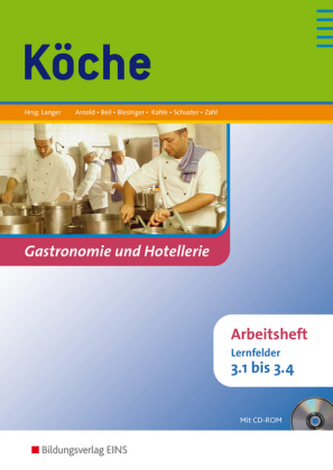Köche, Lernfelder 3.1 bis 3.4, Arbeitsheft, m. CD-ROM