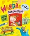 Wandas erster Schulausflug