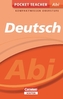 Pocket Teacher Abi Deutsch