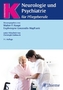 Neurologie und Psychiatrie für Pflegeberufe