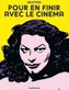 Pour en finir avec le cinema. Ein letztes Wort zum Kino, französische Ausgabe