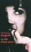 La vie d'une autre. Die Liebe der anderen, französische Ausgabe