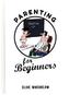 Parenting for Beginners
