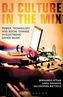 DJ Culture in the Mix
