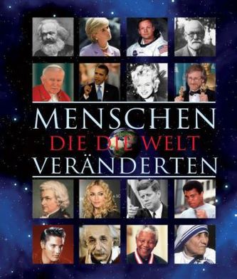 Menschen die die Welt veränderten