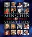 Menschen die die Welt veränderten
