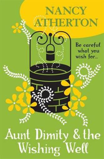 Aunt Dimity & the Wishing Well