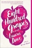 Eight Hundred Grapes