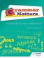 Grammer Matters: Worksheets and Assessment