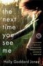 The Next Time You See Me