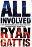 All Involved. In den Straßen die Wut, englische Ausgabe