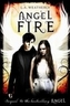 Angel Fire. Hüter der Dämmerung, englische Ausgabe