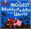 Peppa Pig - The Biggest Muddy Puddle in the World