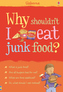 Why Shouldn't I Eat Junk Food?