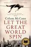 Let The Great World Spin. Die große Welt, englische Ausgabe