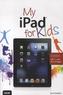 My iPad for Kids
