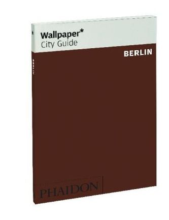 Wallpaper City Guide Berlin, English edition